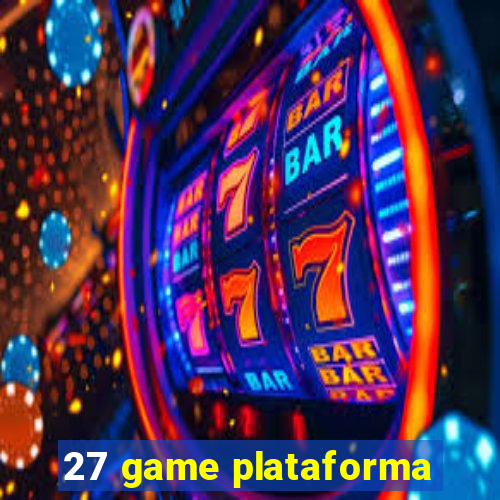 27 game plataforma